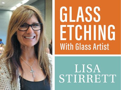 Lisa Stirrett glass etching